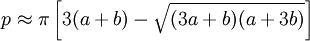 ellipse perimeter approx pi [ 3(a+b) - sqrt((3a+b)(a+3b))]