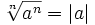 nth root a^n