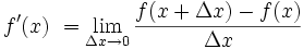 f-dash of x equals lim as delta x goes to 0 of ( f(x + delta x) - f(x) ) / delta x