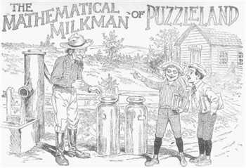 The Mathematical Milkman of Puzzleland